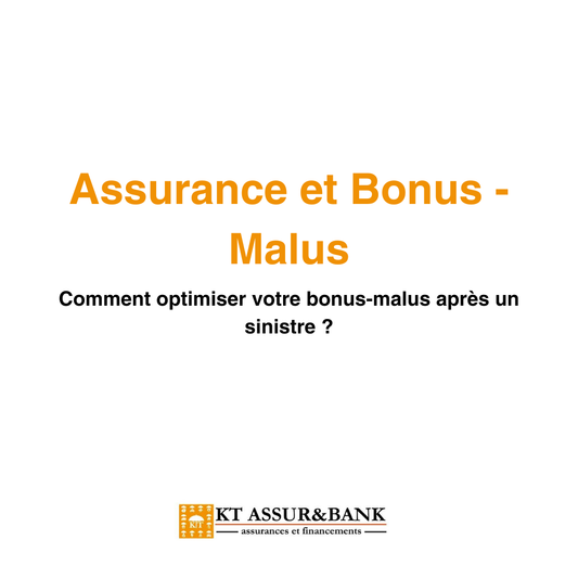 Assurance — comment optimiser votre bonus-malus après un sinistre ?
