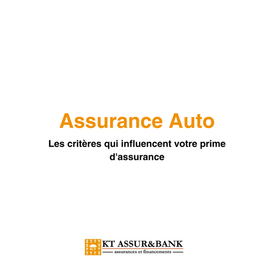 Assurance auto : Les critères qui influencent votre prime d'assurance