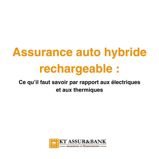 Assurance auto hybride rechargeable : ce qu’il faut savoir par rapport aux électriques et aux thermiques