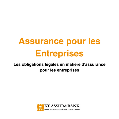 Les obligations légales en matière d'assurance pour les entreprises